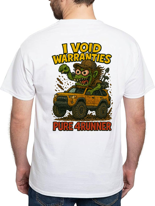 I Void Warranties T-Shirt - 4Runner