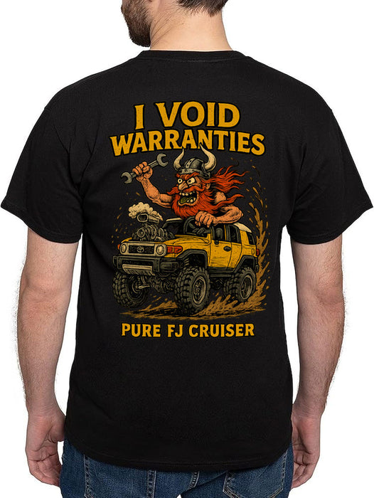 I Void Warranties T-Shirt - FJ Cruiser
