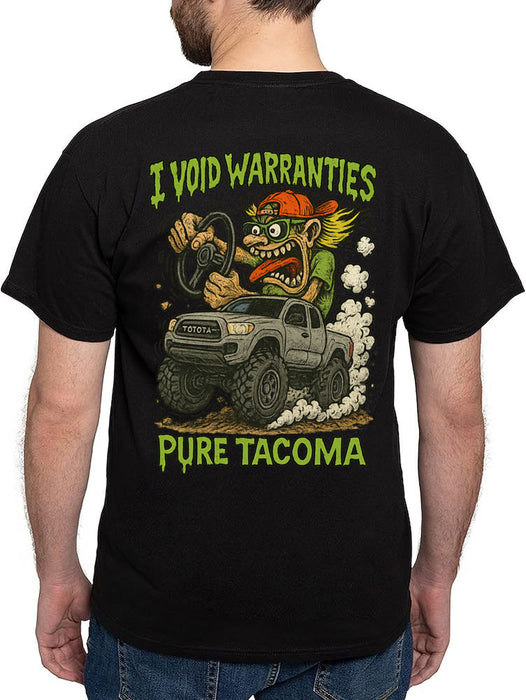 I Void Warranties T-Shirt - Tacoma