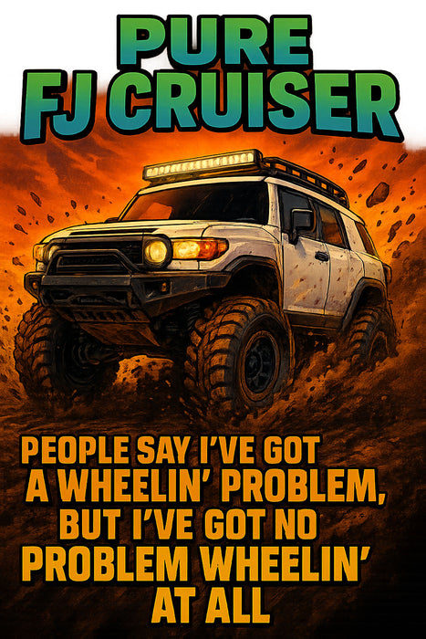 No Problem Wheelin' T-Shirt - FJ Cruiser