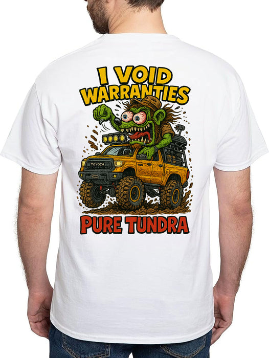 I Void Warranties T-Shirt - Tundra