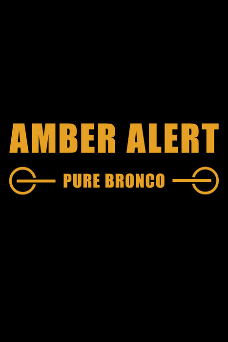 Amber Alert T-Shirt - Bronco
