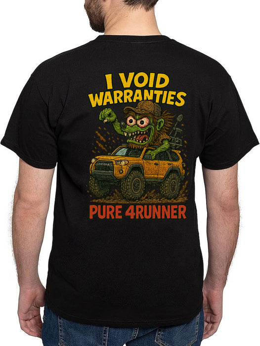 I Void Warranties T-Shirt - 4Runner
